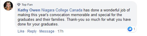 Kathy Owen comments, "Niagara College Canada has done a wonderful job of making this year's convocation memorable and special for the graduates and their families. Thank you so much for what you have done for your graduates."